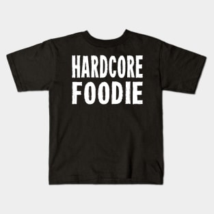 HARDCORE FOODIE Distressed Grunge Style original design Kids T-Shirt